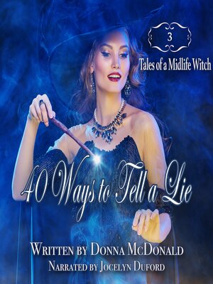 cover image of 40 Ways to Tell a Lie